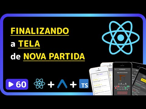Curso base de React Native 2025: #60 - Finalizando a tela de NOVA PARTIDA