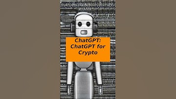 ChatGPT: ChatGPT for Crypto