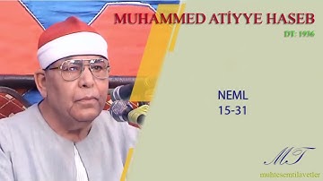 Muhammed Atiyye Haseb - Neml 15-31   محمد عطية حسب سورة النمل
