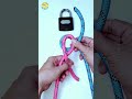 How to tie Knots rope diy idea for you #diy #viral #shorts ep1529