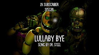 [SFM FNaF] Lullaby Bye REMAKE (Thank you for 2K!)