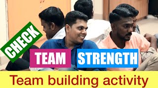 Check your team strength | Team building activity for employees