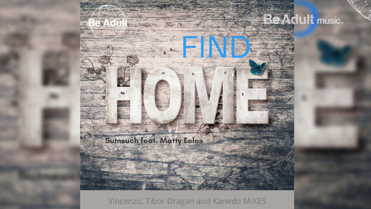 Sumsuch - Find Home feat. Matty Eeles (Vincenzo Remix) 🎵