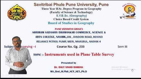 Instruments used in Plane Table Survey