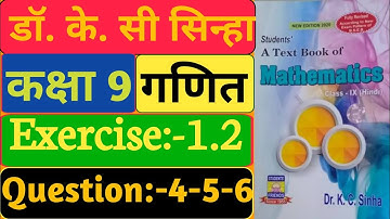 Class -9,MATH,Dr. K.C.SINHA,STUDENTS