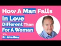 John Gray-How A Man Falls In Love (Different Than For A Woman)