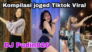 Kompilasi Joget Tiktok Viral, DJ Pudin026