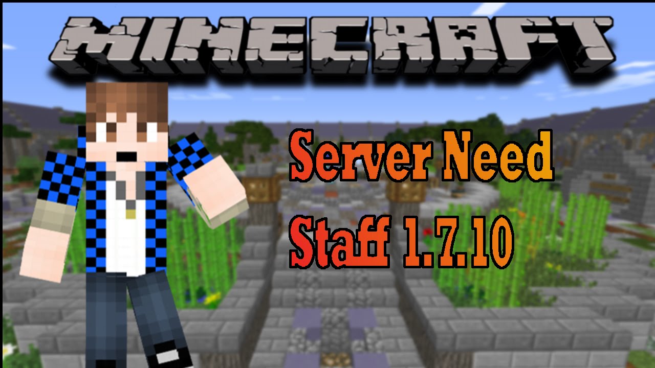 Minecraft Server Need Staff(1.7.10) - YouTube
