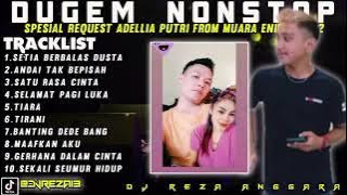 DJ SETIA BERBALAS DUSTA X SELAMAT PAGI LUKA SEPSIAL REQUEST ADELLIA PUTRI FROM MUARA ENIM VOL 2