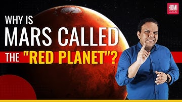 Why is Mars called the "Red Planet"?