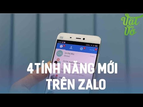 Vật Vờ| 4 tính năng mới cực độc và hay trên Zalo mà bạn cần biết