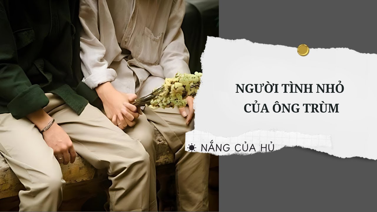 TRUYỆN BOY LOVE | NGƯỜI TÌNH NHỎ CỦA ÔNG TRÙM | Nắng Của Hủ