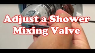Shower not getting hot? Adjust your shower Mixing Valve!