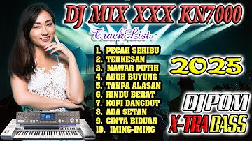 DJ POMPA KN7000 2025 DANGDUT NOSTALGIA  I KOPI DANGDUT X ADA SETAN X CINTA BIDUAN Kuenceengg Abis!!!