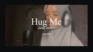 Hug Me 안아줘 - Jung Joon Il 정준일(cover)