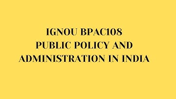 BPAC108 Unit 2- Public Policy: Different Models for Public Policy