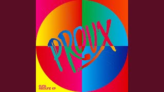 Video thumbnail of "PROUX - no juice"