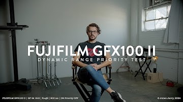 FUJIFILM GFX100 II: Dynamic Range Priority Test