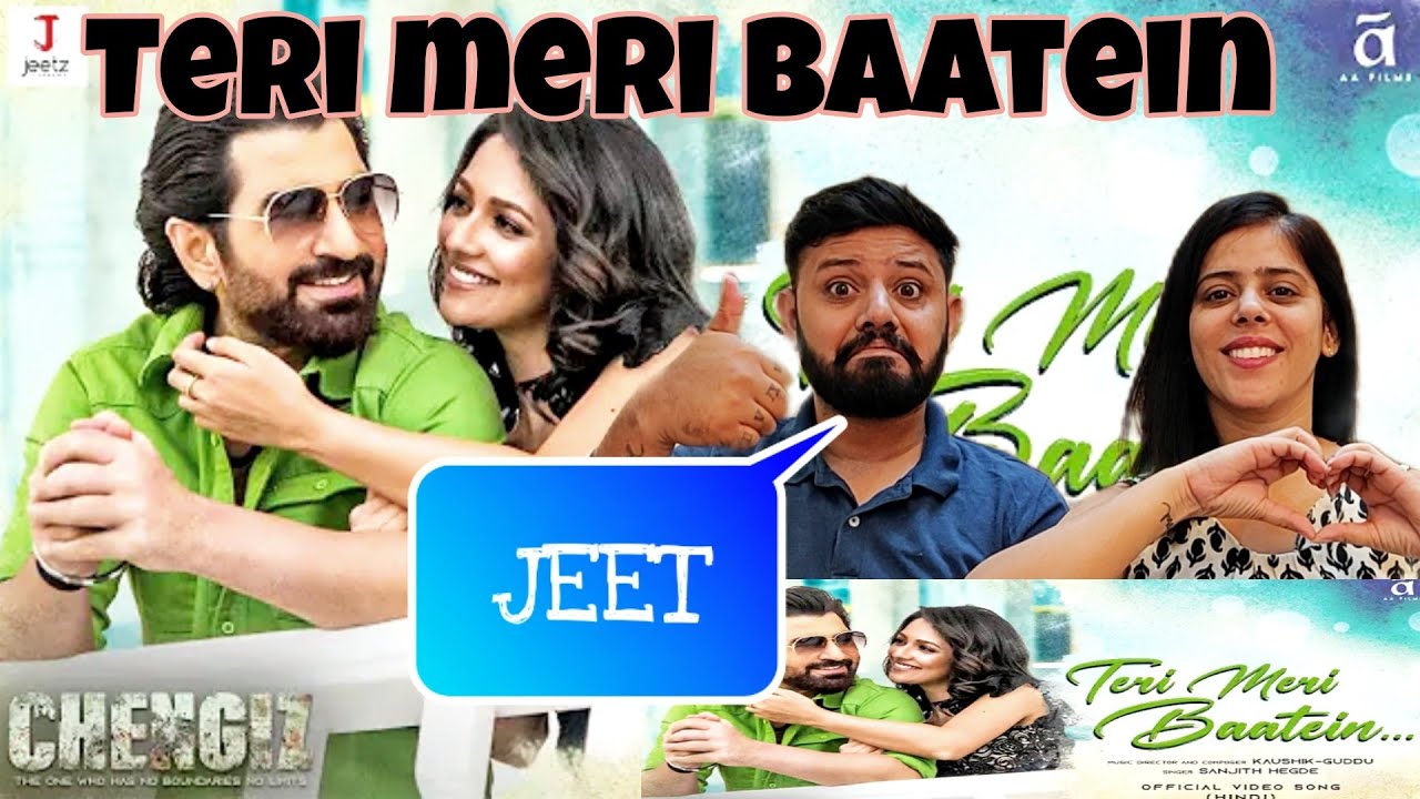 Teri Meri Baatein Song Reaction | Chengiz | JEET | Susmita | Sanjith H | Kaushik - Guddu | Imran |