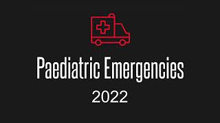 Paediatric Emergencies 2022 Announcement