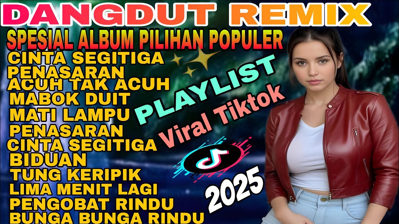 CINTA SEGITIGA‼️DANGDUT REMIX  FULL ALBUM PILIHAN POPULER /VIRAL TIKTOK 