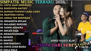 Download Lagu SIMPATIK MUSIC FULL ALBUM TERBARU 2025 - CINTA DARI SEBERANG - FIRA CANTIKA Ft IRWAN MP3