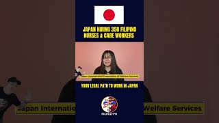 Japan Hiring 350 Filipino Nurses & Care workers | Your Legal Path to Work in Japan #shorts