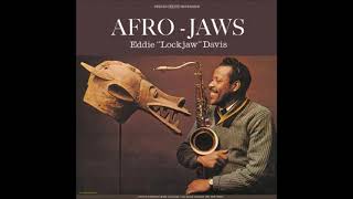 Eddie &quot;Lockjaw&quot; Davis - Afro Jaws (1961) (Full Album)