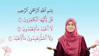 011 SURAH AL KAFIRUN AYAT 1 HINGGA 3 (BUKU 1 MODUL HAFAZAN TTNP)