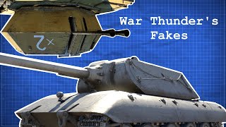 The Fakes of War Thunder | Fake Tank Friday