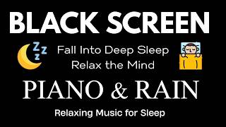 FALL INTO DEEP SLEEP • 3 Hours Soft Piano and Rain Sounds to Relax the Mind and Stress Relief Music screenshot 4