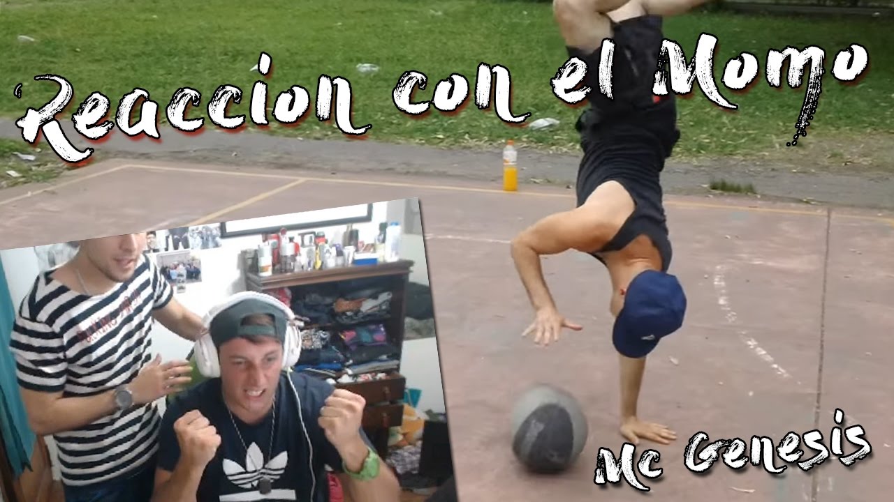 REACCION DEL MOMO CON GENESIS MC