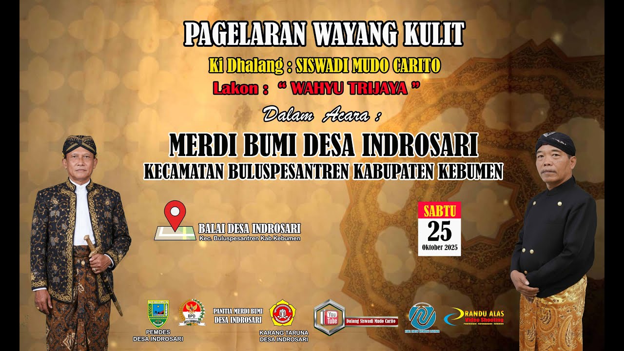 WAYANG KULIT KIDALANG SISWADI MUDHO CARITO ACARA MERDI DESA INDROSARI KEC.BULUSPESANTREN KAB.KEBUMEN