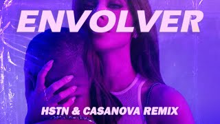 Anitta - Envolver (HSTN & Casanova Remix)