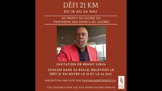 Défi 21 KM du Panthéon des sports du Québec - invitation de Bruny Surin