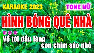 HÌNH BÓNG QUÊ NHÀ KARAOKE TONE NỮ || NHẠC SỐNG THANH XUÂN