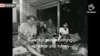 Kuambil gele sebatang (lyric)