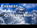 EVEREST: Climb for Hope - Narrated by Leslie Nielson