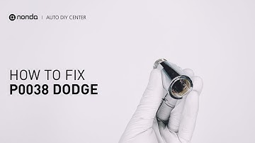 How to Fix DODGE P0038 Engine Code in 2 Minutes [1 DIY Method / Only $19.71]