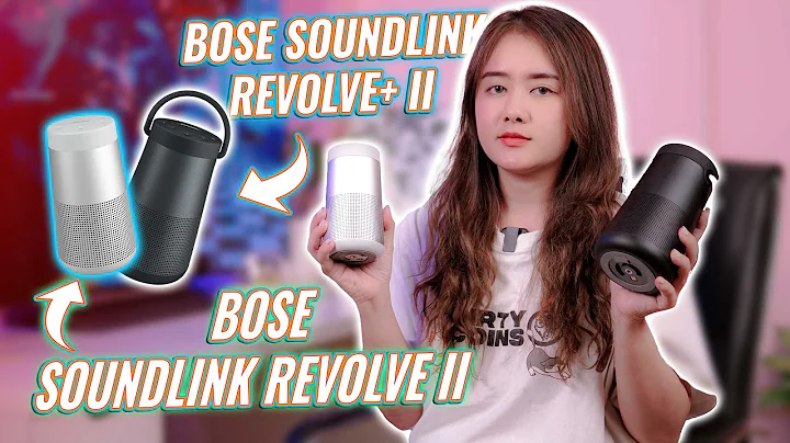Loa Bluetooth Bose Soundlink Revolve + II & Revolve II: So sánh chi tiết! | Minh Tuấn Mobile