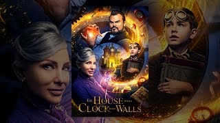 The House With a Clock In Its Walls
