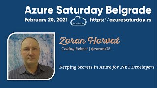 Zoran Horvat / Keeping Secrets in Azure for  NET Developers