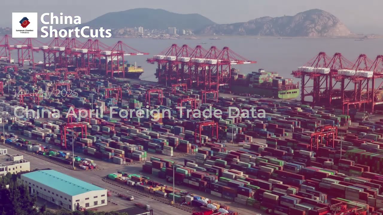 China ShortCuts | 14th May 2025: April Foreign Trade Data