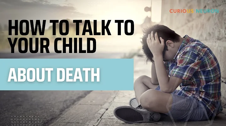 How to talk to your child about death