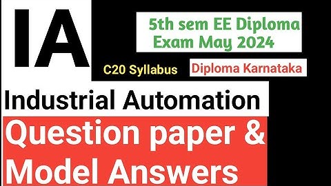 IA Industrial Automation#IA Question paper & Answers|#Diploma Exam question paper#Diploma Karnataka