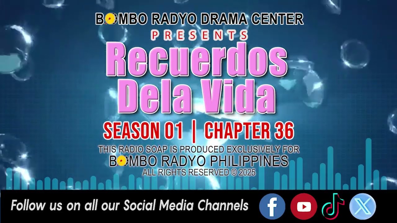 Recuerdos Dela Vida (Season 1 | Tagalog) - Chapter 36