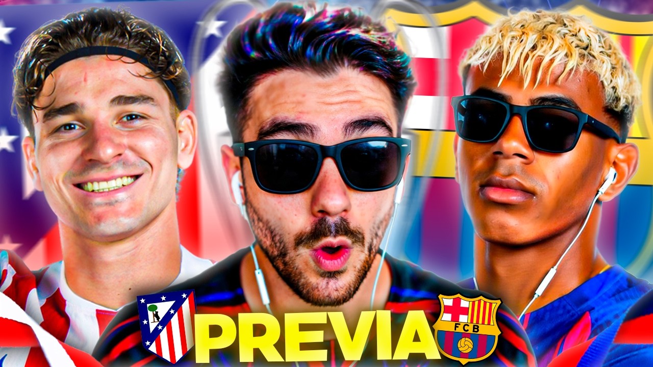 FC BARCELONA vs ATLÉTICO de MADRID ¡¡A POR LA REMONTADA!! (PREVIA y ...