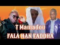 Thierno Mamadou fala han faddha 2020(Audio officiel) by T Mamadou