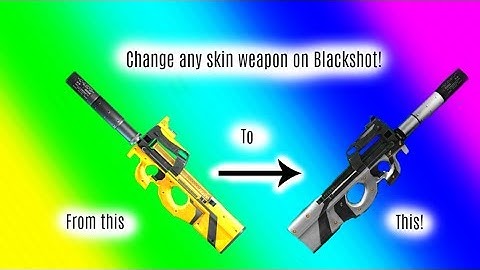 [Blackshot]How to change any weapon skins by Hayyan Gaming