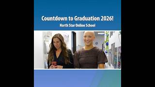 Countdown to Graduation 2026: North Star Online School